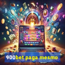 900bet paga mesmo